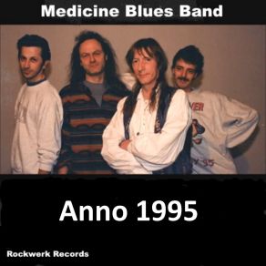 Download track Mean Mistreating Tina (She´S Got Me See´n Double) Medicine Blues Band