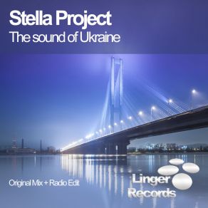 Download track The Sound Of Ukraine (Radio Edit) Stella Project