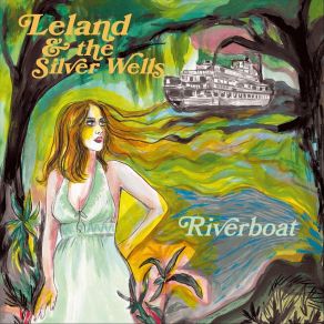 Download track Fine Wine Leland And The Silver Wells