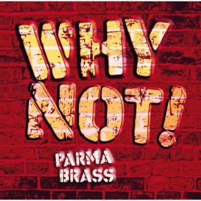 Download track Why Not! Silvia Olari, Parma Brass, Elena Giardina, Lorenza Gambini