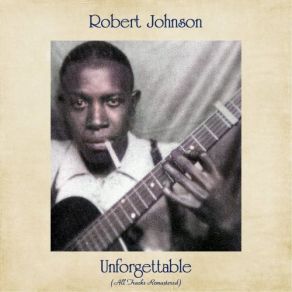 Download track If I Had Possession Over Judgement Day (Remastered) Robert Johnson