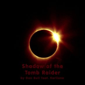 Download track Shadow Of The Tomb Trailer Karliene