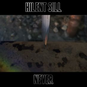 Download track Never Hilent Sill