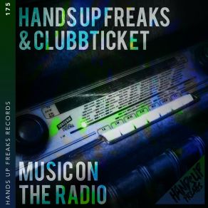 Download track Music On The Radio (Extended Mix) Hands Up Freaks