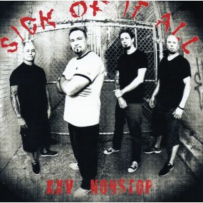 Download track My Life Sick Of It All