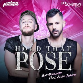 Download track Hold That Pose (Dub Mix) Adam Joseph