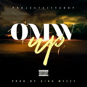 Download track Omw Up Projectcity Cody