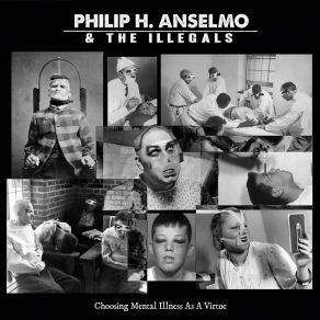 Download track Invalid Colubrine Frauds Philip H. Anselmo And The Illegals