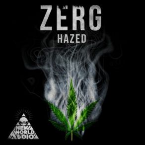 Download track Hazed Zerg