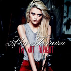 Download track I'm On Top Sky Ferreira