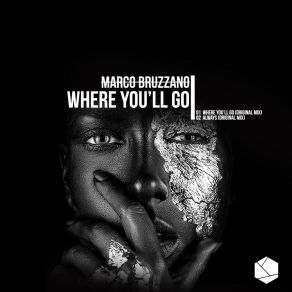 Download track Where You'll Go Marco Bruzzano