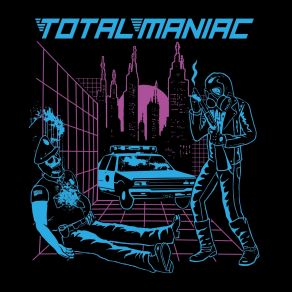 Download track Gutter Dweller Total Maniac