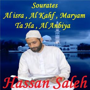 Download track Sourate Al Kahf, Pt. 1 (Hafs Muratal) Hassan Saleh