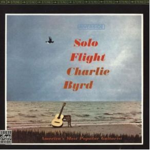 Download track You Took Advantage Of Me Charlie Byrd