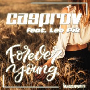 Download track Forever Young (Extended Mix) CasprovLeo Pik