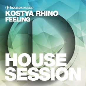 Download track Feeling (Radio Edit) Kostya Rhino