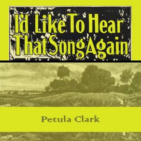 Download track Il N'A Chanté Qu'un Soir Petula Clark