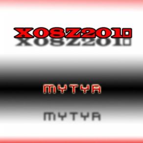 Download track X08Z2010 MYTYA