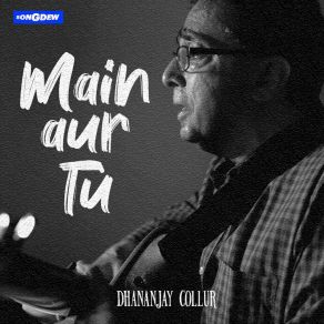 Download track Pehla Pyaar Dhananjay Collur