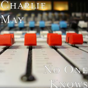 Download track Celebrating Charlie May