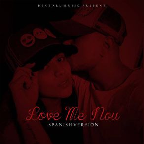 Download track Love Me Now - Spanish Version Song Lovers