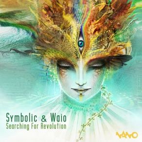 Download track Signs Of Revolution (Waio Remix) Symbolic, Waio