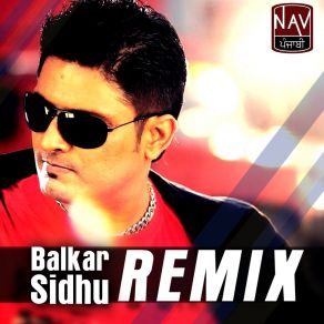 Download track Khand Mishri (Remix Version) Balkar Sidhu