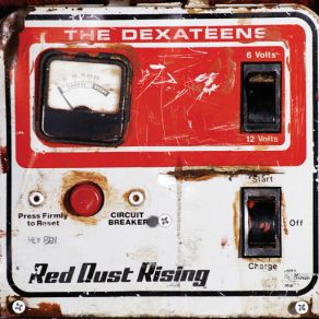 Download track Red Dust Rising Dexateens