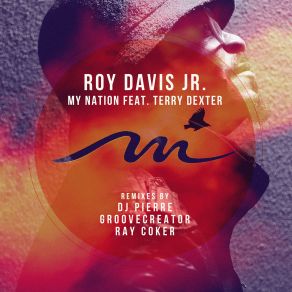 Download track My Nation (Dj Pierre Remix) Terry Dexter, Roy Davis Jr.