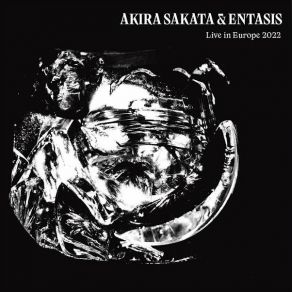 Download track Live In Brussels 2022, Pt. 1 (Live) Akira Sakata