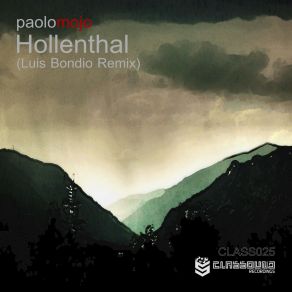 Download track Hollenthal (Original Mix) Paolo Mojo