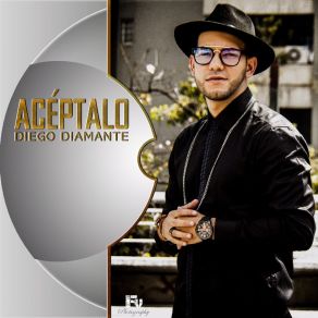 Download track Aceptalo Diego Diamante