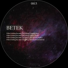 Download track When Nothing Becomes Everything (Duplex Remix) BetekDuplex