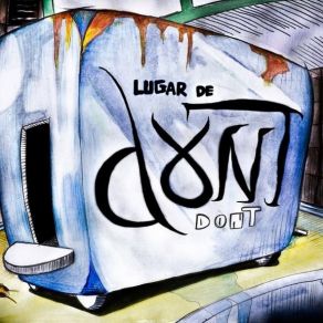 Download track Lugar De Dont - Robot En La Ciudad Lugar De Dont - Demo