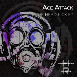 Download track The Head Kick (Felix Wehden Remix) Ace Attack