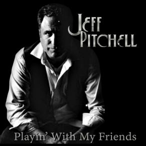 Download track Blinded By Desire Jeff Pitchell