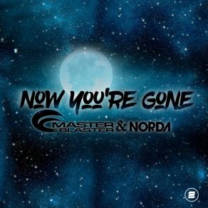 Download track Now You're Gone (Extended Mix) Norda