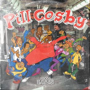 Download track Pill Cosby (Original Knock Em' Out Then Knock Em' Up Mix) Phat Ass