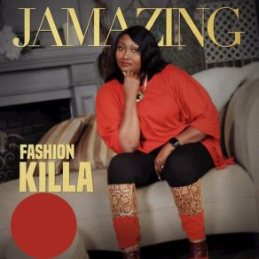 Download track Fashion Killa Jamazing