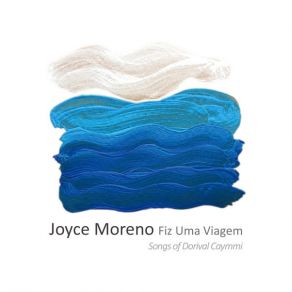 Download track História De Pescadores Joyce Moreno