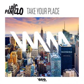 Download track Take Your Place (Heartbreakz Radio Edit) Loic Penillo