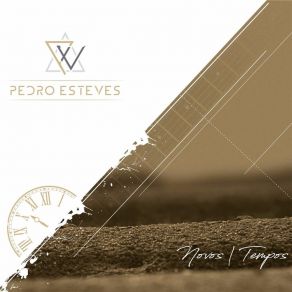 Download track Novos Tempos Pedro Esteves