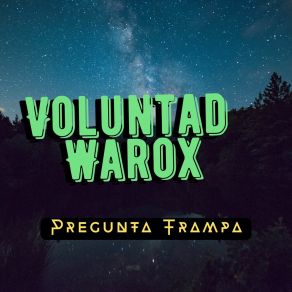 Download track Seriedad Cero VOLUNTAD WAROX