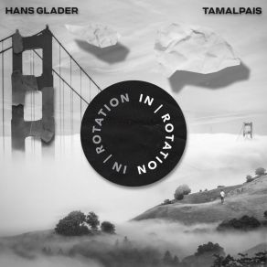 Download track Tamalpais Hans Glader