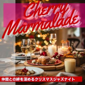 Download track Winter's Warmth Warming Cherry Marmalade