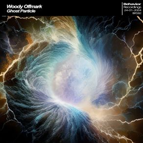 Download track Ghost Particle Woody Offmark