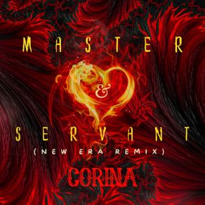 Download track Master & Servant [Extended] (New Era Remix) Corina