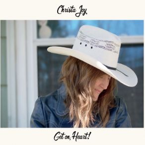 Download track Get On, Heart! Christa Joy