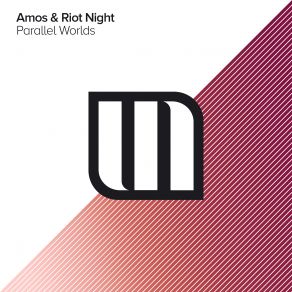 Download track Parallel Worlds (Extended Mix) Amos & Riot Night