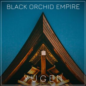 Download track Mouth Of The Wolf Black Orchid Empire